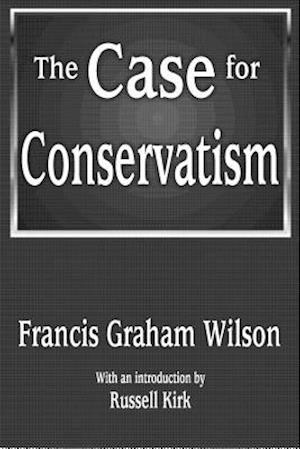 Case for Conservatism