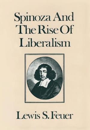 Spinoza and the Rise of Liberalism