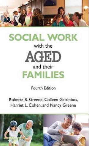 Social Work with the Aged and Their Families