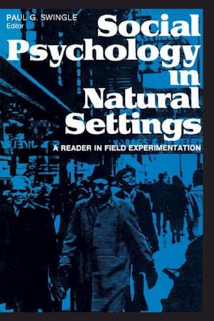 Social Psychology in Natural Settings