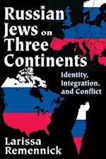 Russian Jews on Three Continents