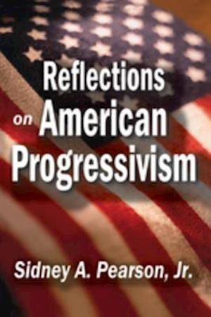 Reflections on American Progressivism