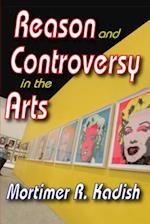 Reason and Controversy in the Arts