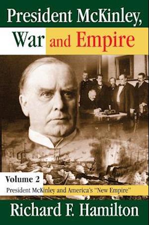 President McKinley, War and Empire