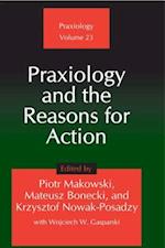 Praxiology and the Reasons for Action