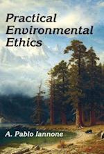 Practical Environmental Ethics