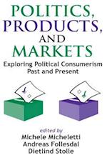 Politics, Products, and Markets