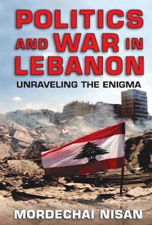 Politics and War in Lebanon