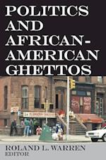 Politics and African-American Ghettos