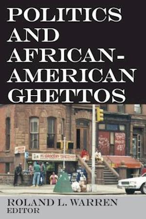 Politics and African-American Ghettos