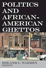 Politics and African-American Ghettos