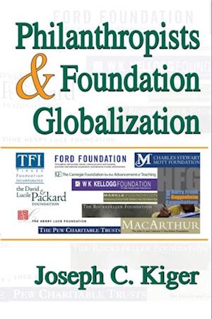 Philanthropists and Foundation Globalization