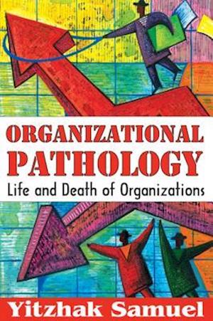 Organizational Pathology