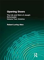 Opening Doors: Life and Work of Joseph Schumpeter