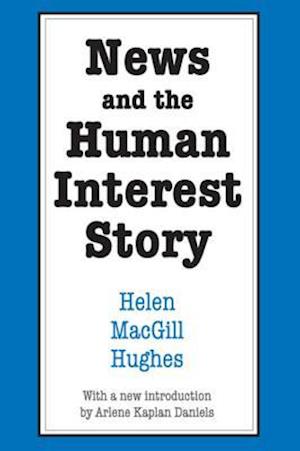 News and the Human Interest Story