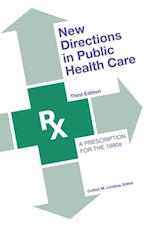 New Directions in Public Health Care