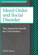 Moral Order and Social Disorder