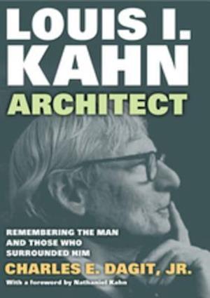 Louis I. Kahn—Architect
