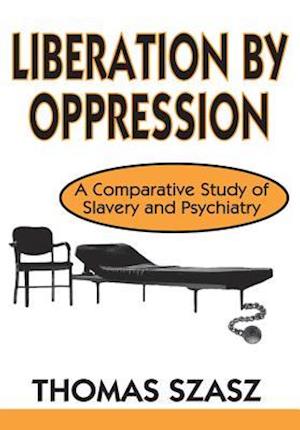Liberation by Oppression