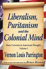 Liberalism, Puritanism and the Colonial Mind