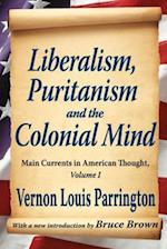 Liberalism, Puritanism and the Colonial Mind