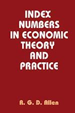 Index Numbers in Economic Theory and Practice