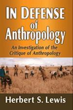 In Defense of Anthropology