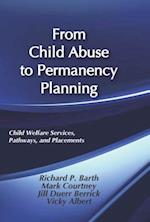 From Child Abuse to Permanency Planning