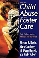 From Child Abuse to Foster Care