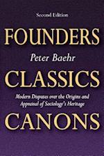 Founders, Classics, Canons