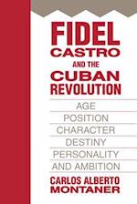 Fidel Castro and the Cuban Revolution