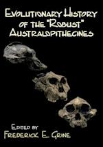 Evolutionary History of the Robust Australopithecines