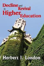 Decline and Revival in Higher Education