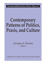 Contemporary Patterns of Politics, Praxis, and Culture