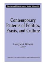 Contemporary Patterns of Politics, Praxis, and Culture