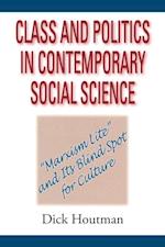 Class and Politics in Contemporary Social Science