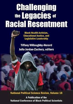 Challenging the Legacies of Racial Resentment