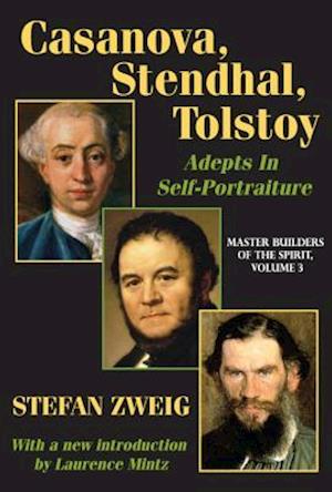 Casanova, Stendhal, Tolstoy: Adepts in Self-Portraiture