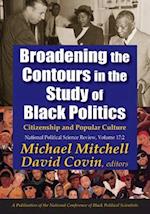 Broadening the Contours in the Study of Black Politics