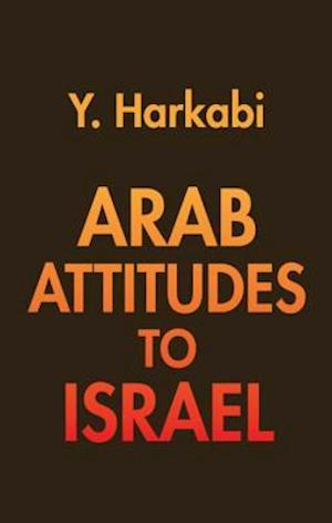 Arab Attitudes to Israel