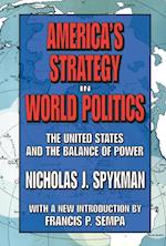 America's Strategy in World Politics