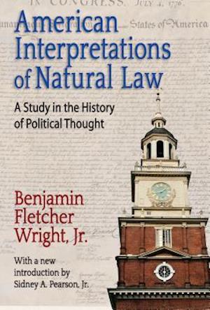 American Interpretations of Natural Law