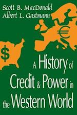 History of Credit and Power in the Western World