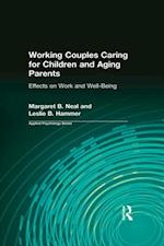 Working Couples Caring for Children and Aging Parents