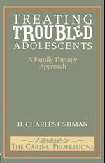 Treating Troubled Adolescents