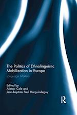 Politics of Ethnolinguistic Mobilization in Europe