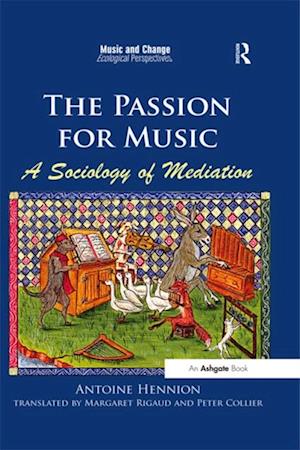 The Passion for Music: A Sociology of Mediation