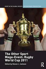 Other Sport Mega-Event: Rugby World Cup 2011