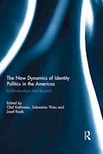 New Dynamics of Identity Politics in the Americas