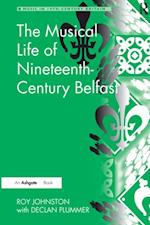 Musical Life of Nineteenth-Century Belfast